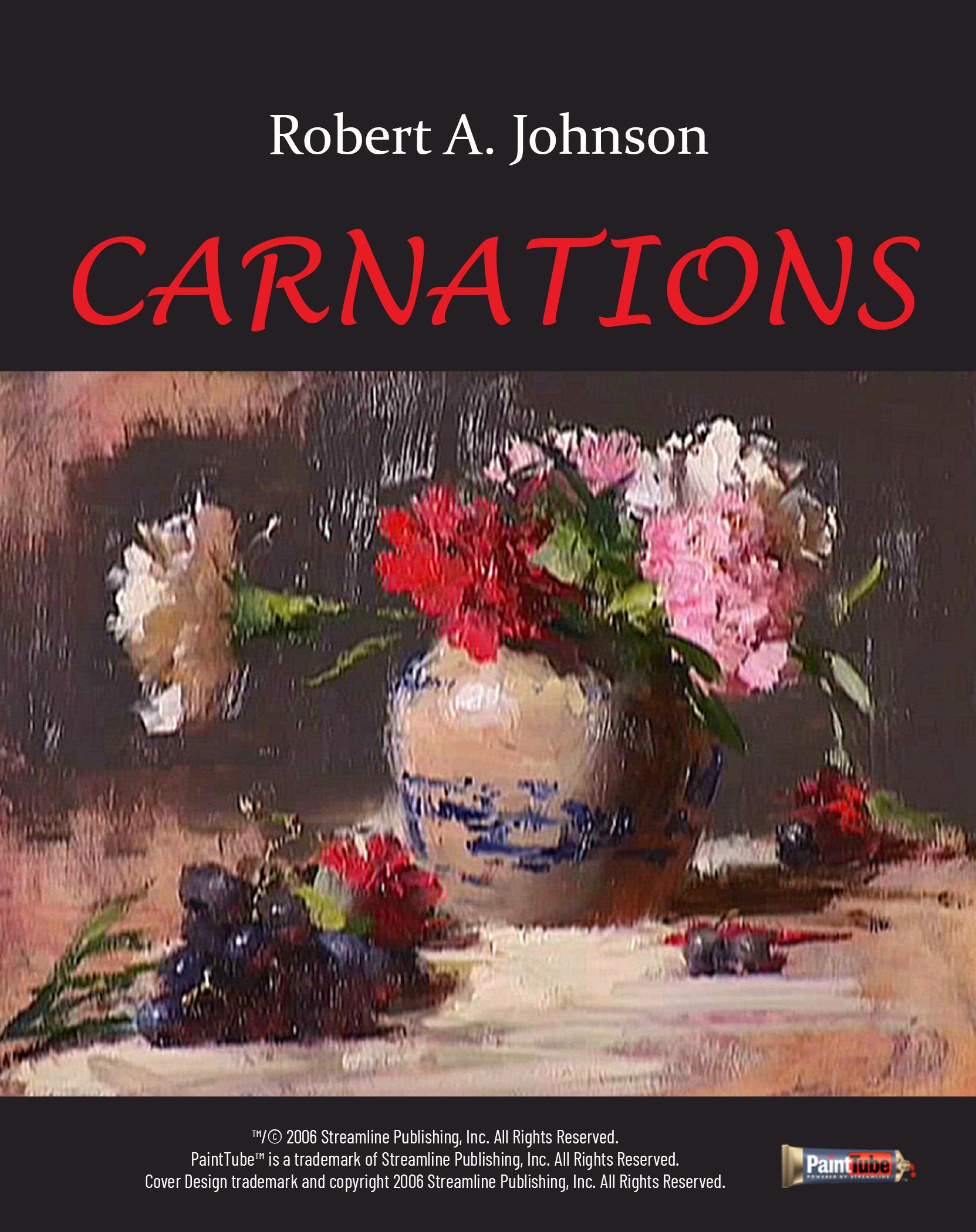 Robert A. Johnson: Carnations