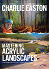 Charlie Easton: Mastering Acrylic Landscapes