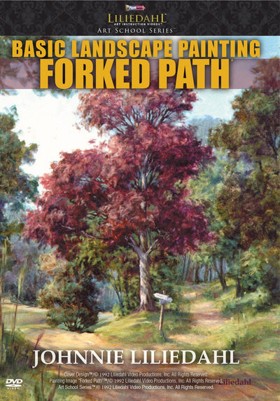 Johnnie Liliedahl: Basic Landscape Painting - Forked Path