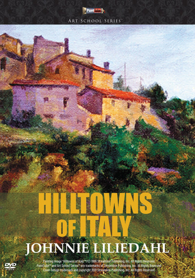 Johnnie Liliedahl: Hilltowns of Italy