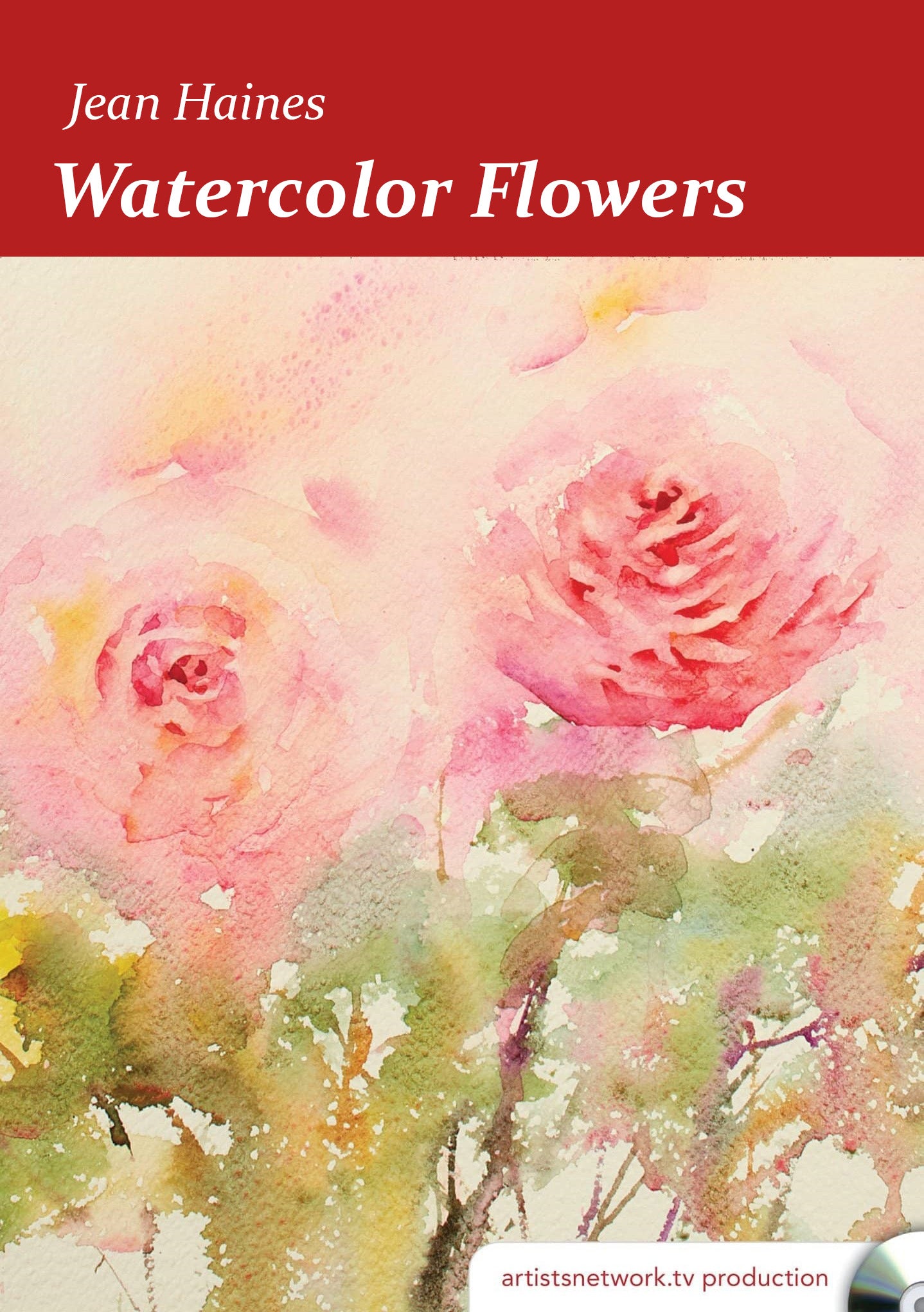 Jean Haines: Watercolor Flowers
