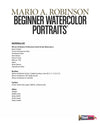 Mario A. Robinson: Beginner Watercolor Portraits