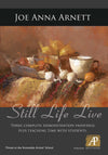 Joe Anna Arnett: Still Life Live: Three Painting Demonstrations