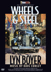 Lyn Boyer: Wheels & Steel
