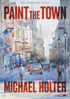 Michael Holter: Paint The Town