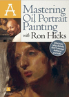Ron Hicks: Mastering Oil Portrait Painting