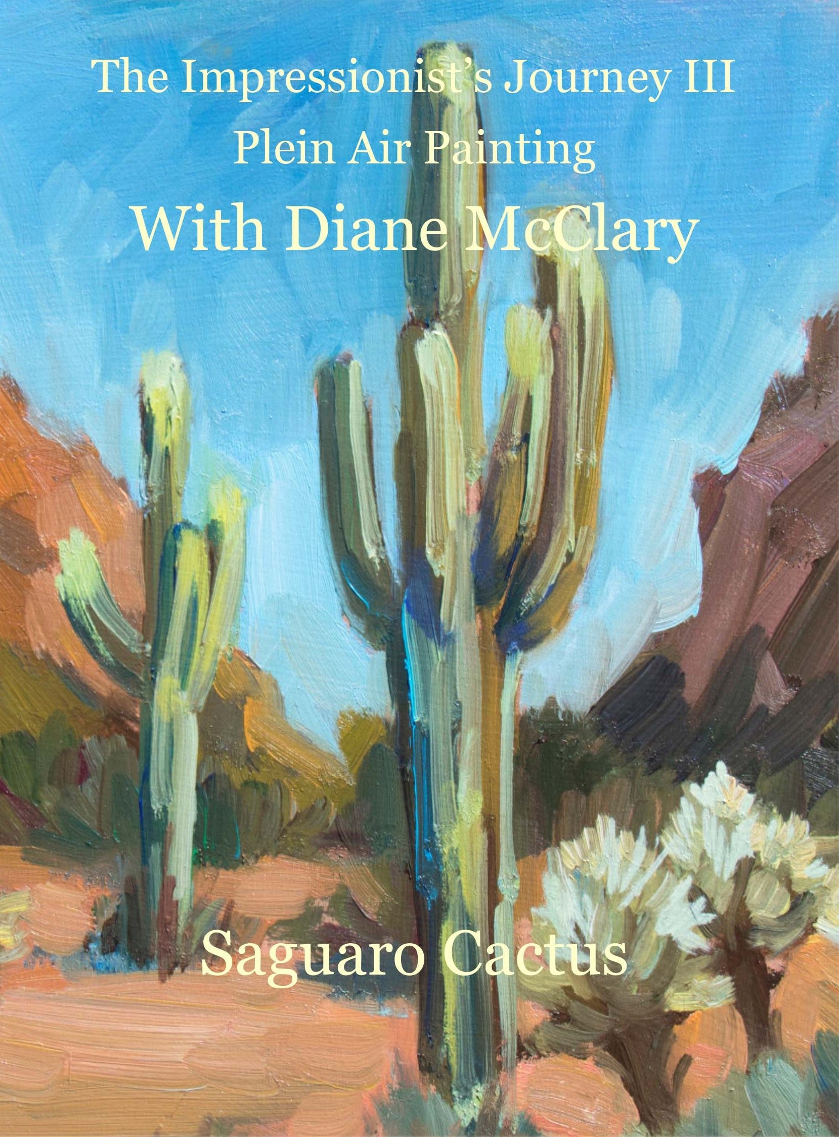 Diane McClary: Saguaro Cactus